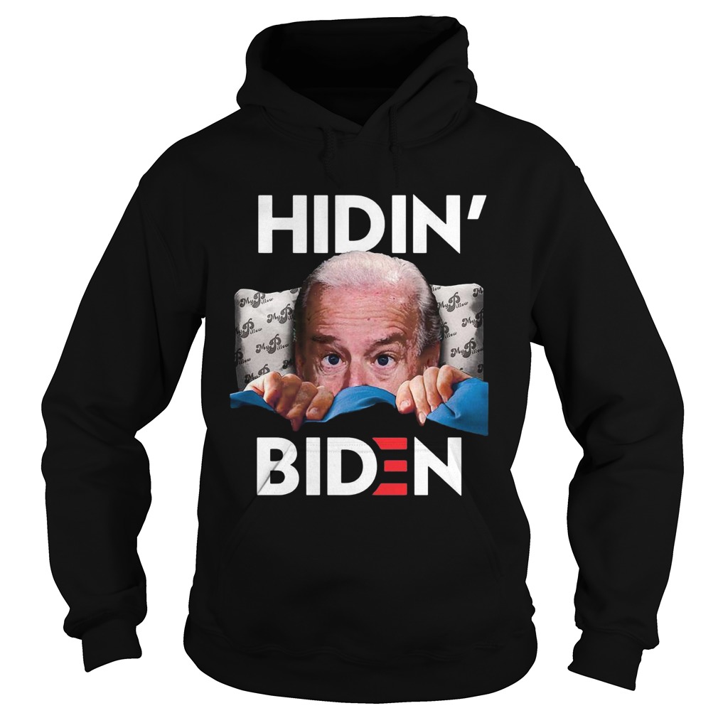 Hiding From Biden For President 2020 Funny Political Hoodie