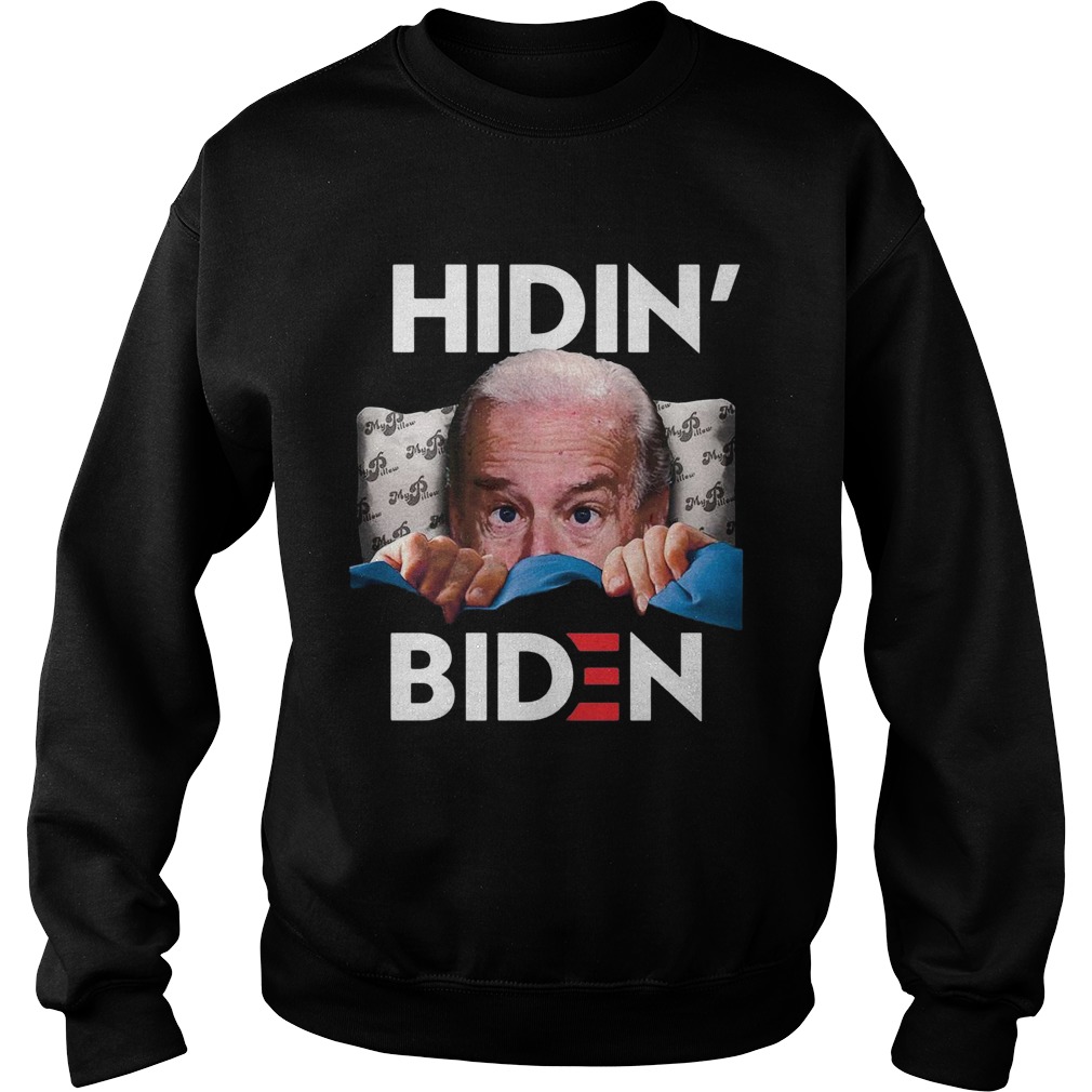 Hiding From Biden For President 2020 Funny Political Sweatshirt