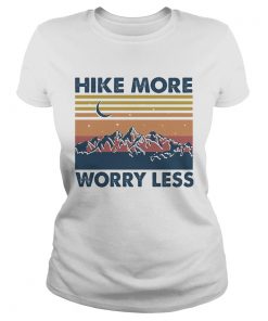 Hike More Worry Less Vintage  Classic Ladies