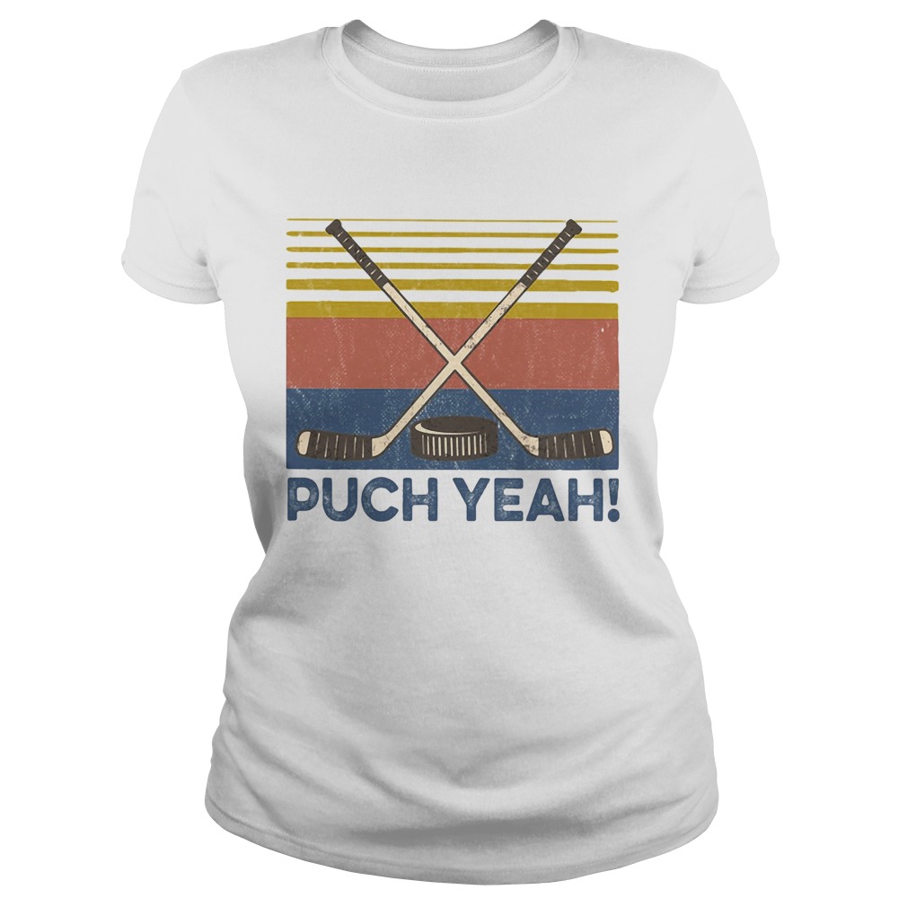 Hockey puck yeah vintage LlMlTED EDlTlON Classic Ladies