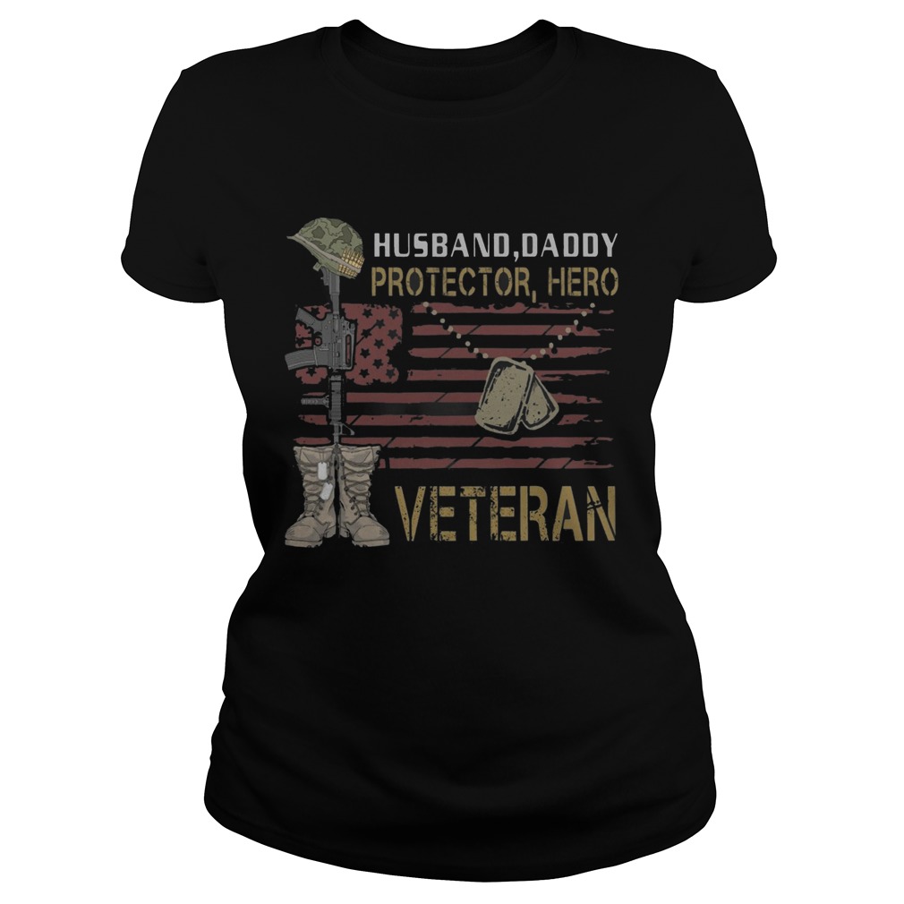 Husband Daddy Protector Hero Veteran  Classic Ladies