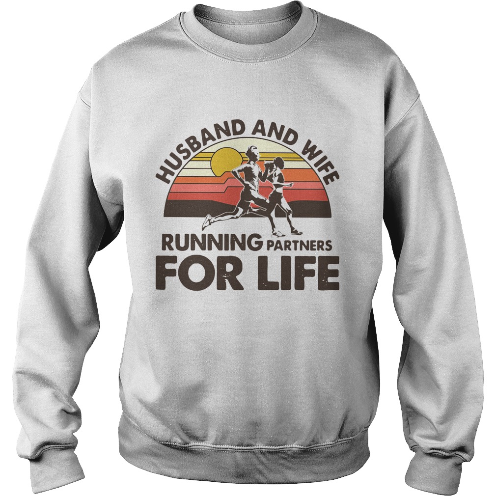 Husband and wife running partners for life  Sweatshirt
