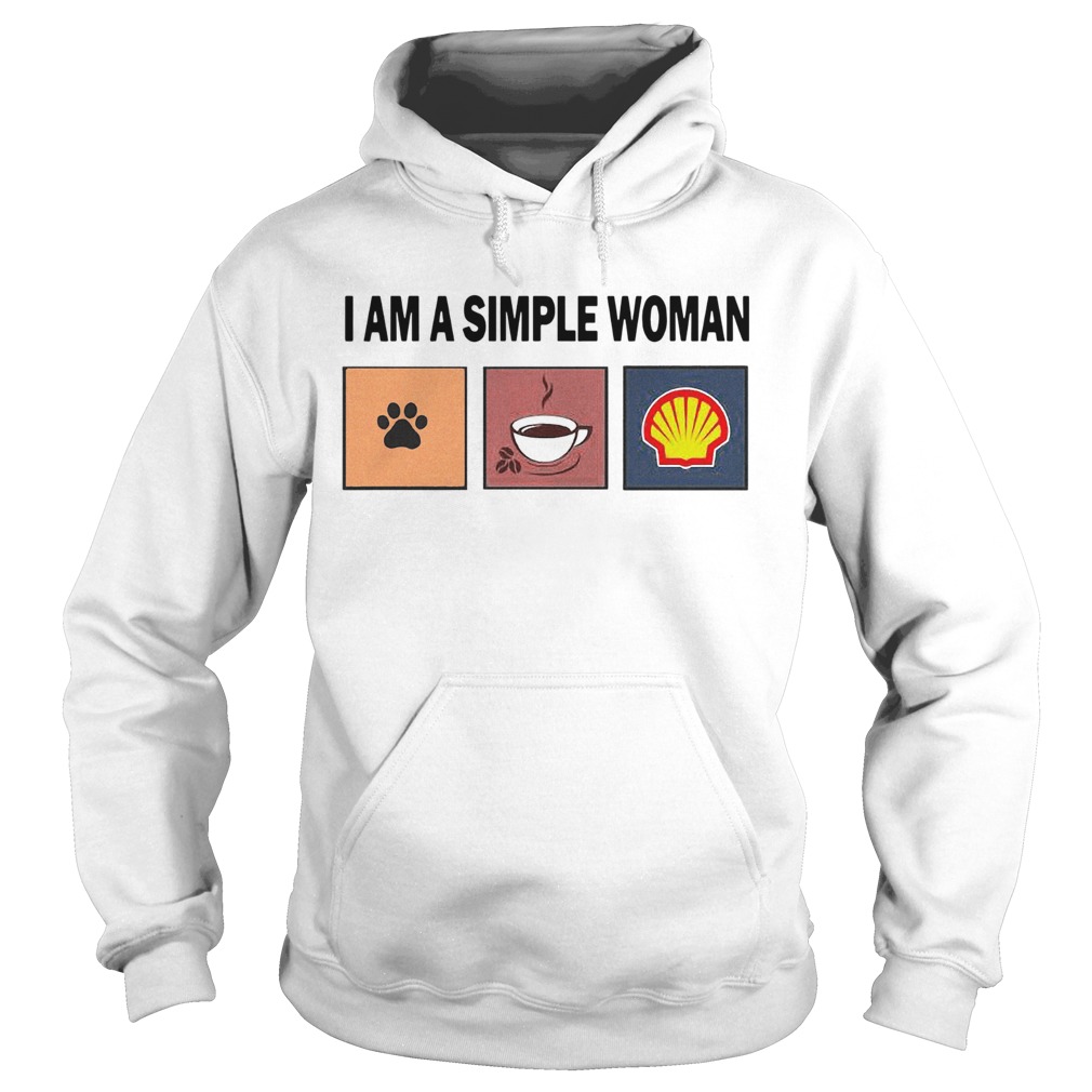 I Am A Simple Woman I Like Paw Dog Coffee And Royal Dutch Shell  Hoodie
