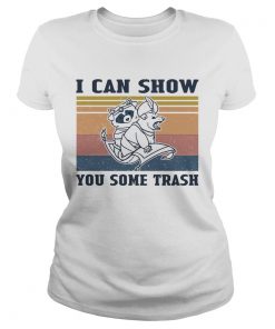 I Can Show You Some Trash Raccoon And Possum Vintage  Classic Ladies