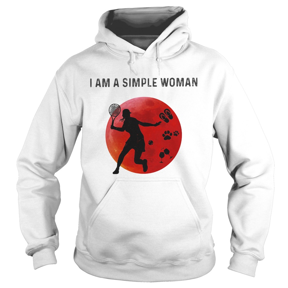 I am a simple woman Tennis paw wine Hoodie