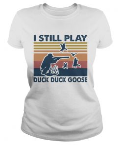 I still play duck duck goose vintage  Classic Ladies