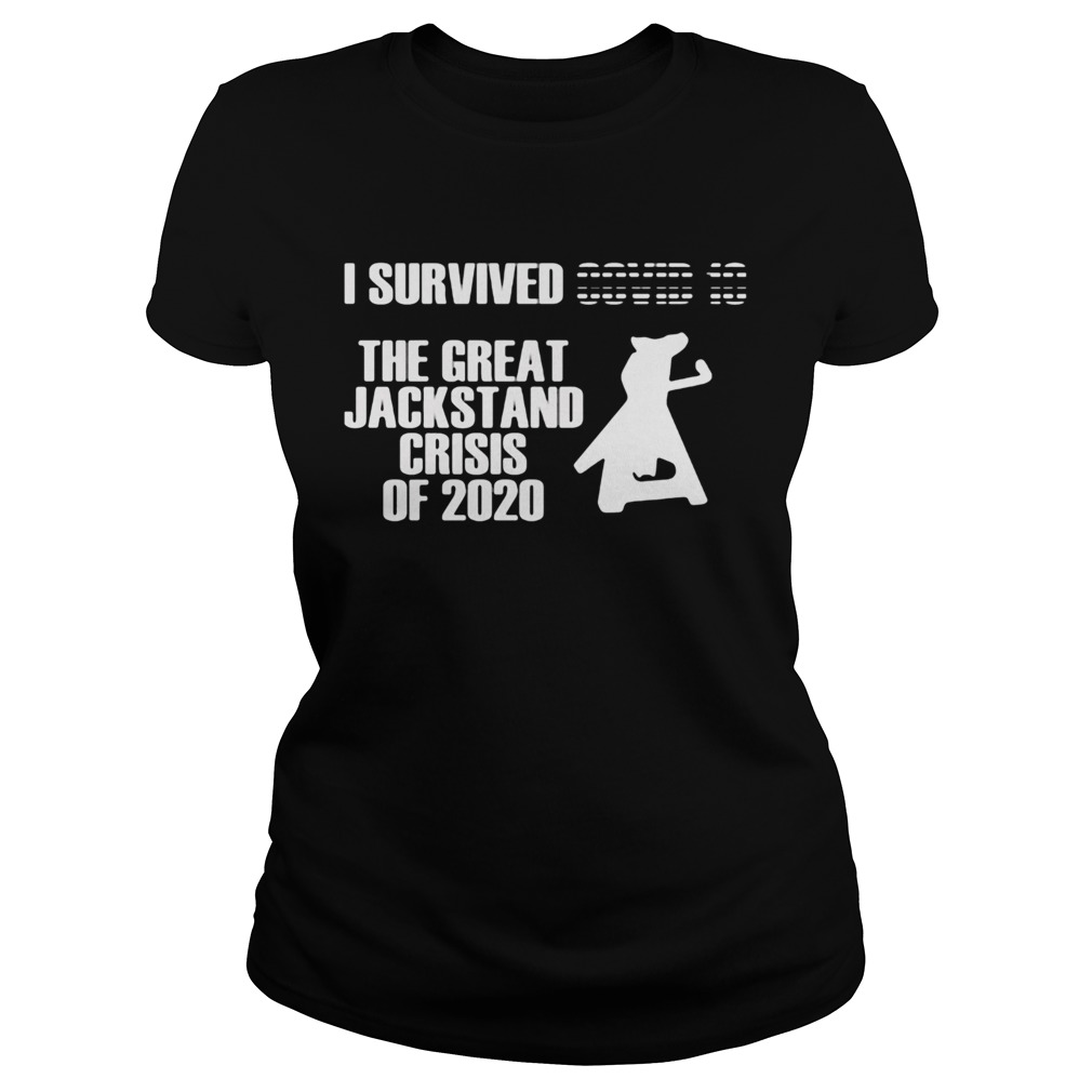 I survived the great jackstand crisis of 2020  Classic Ladies