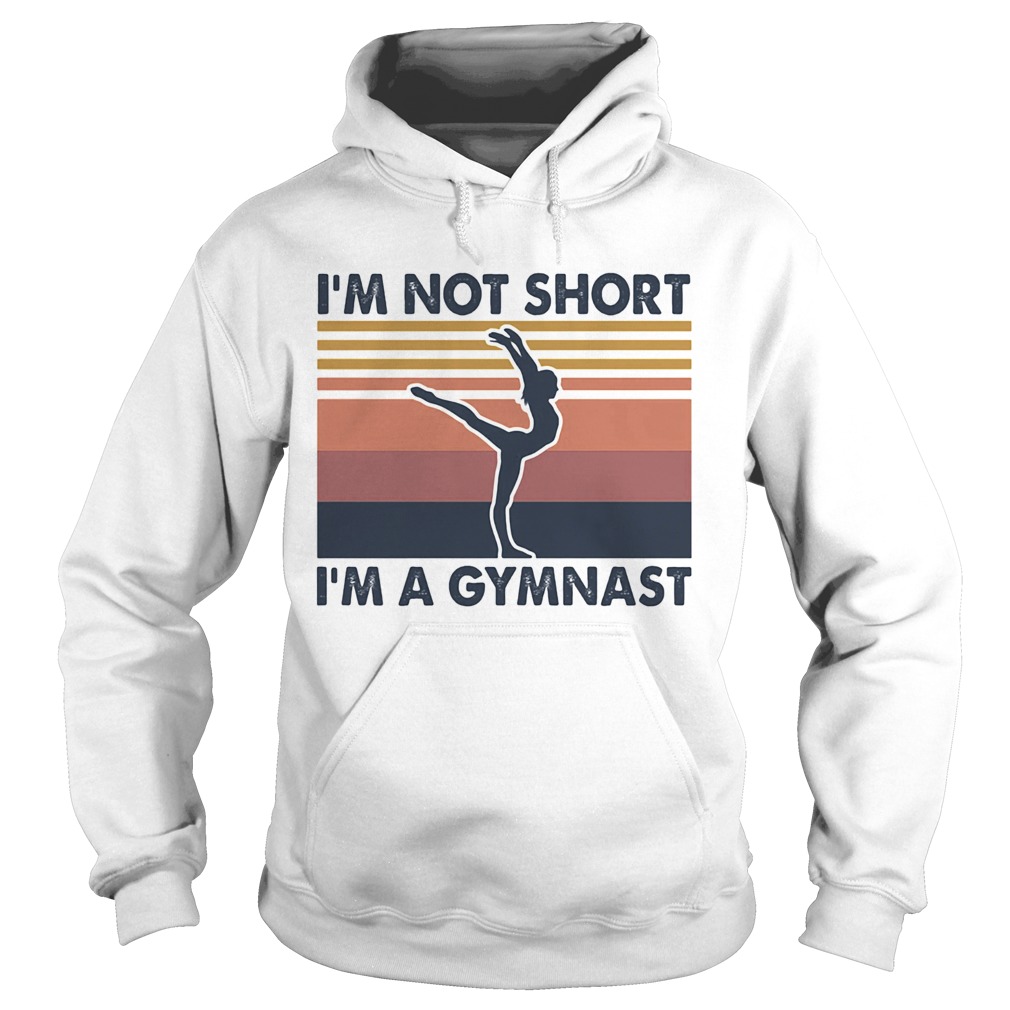 Im not short Im a gymnast vintage  Hoodie