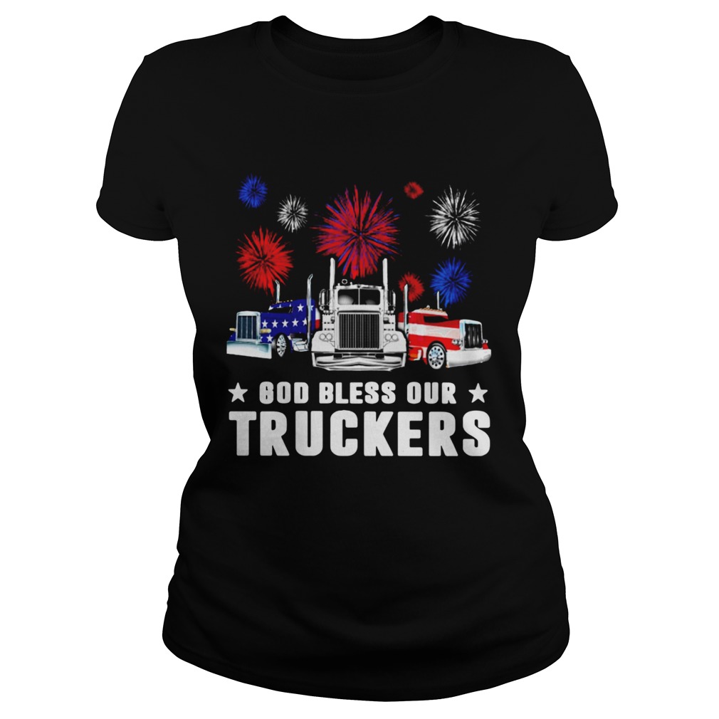Independence Day America God Bless Our Truckers  Classic Ladies