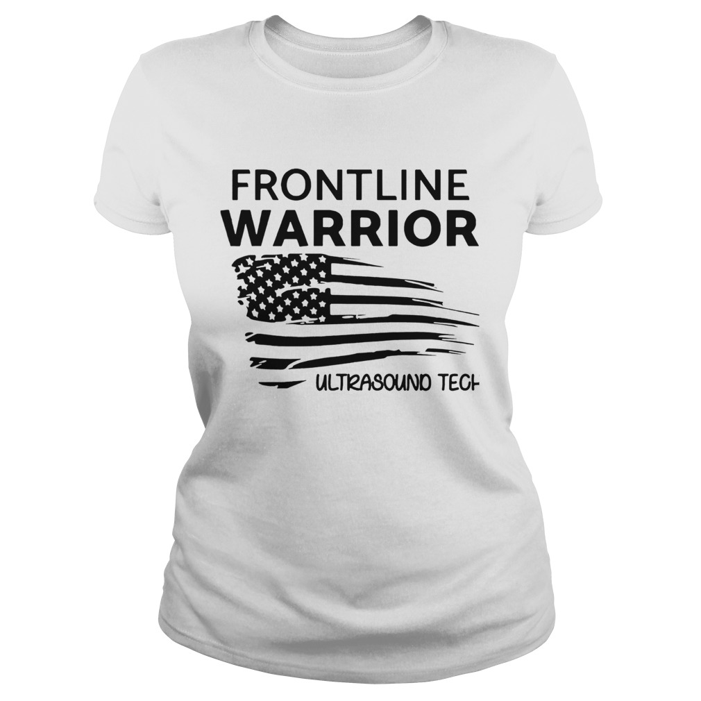 Independence Day frontline warrior ultrasound tech  Classic Ladies