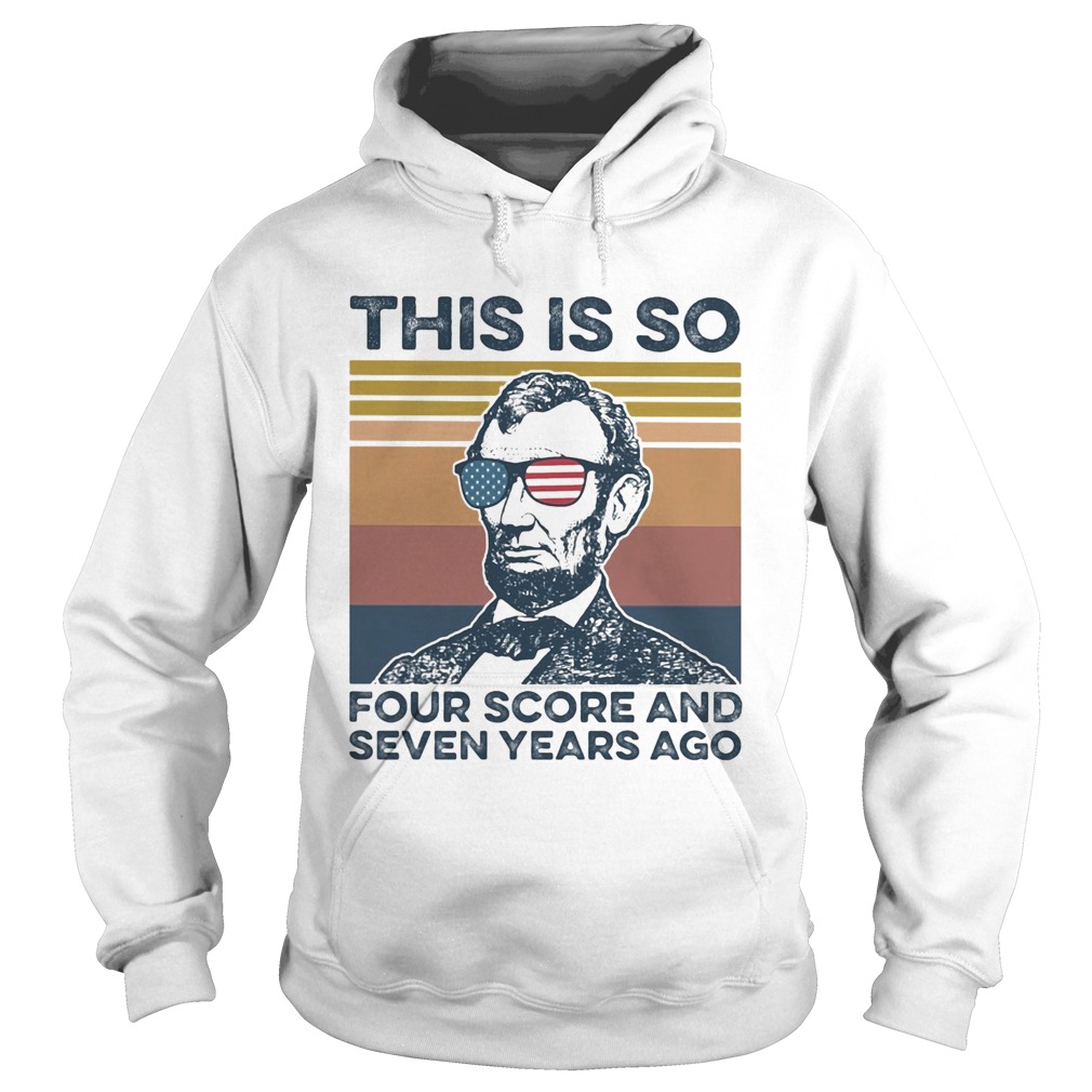 Independence Day glasses this is so four score and seven years ago vintage  Hoodie