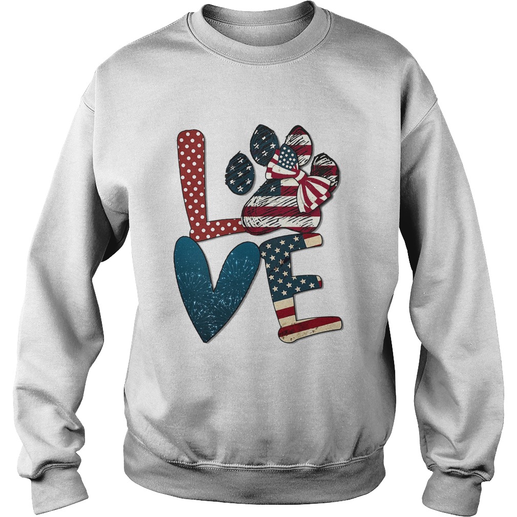 Independence Day love dog paw  Sweatshirt