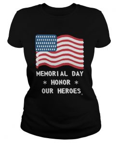 Independence Day memorial day honor our heroes  Classic Ladies