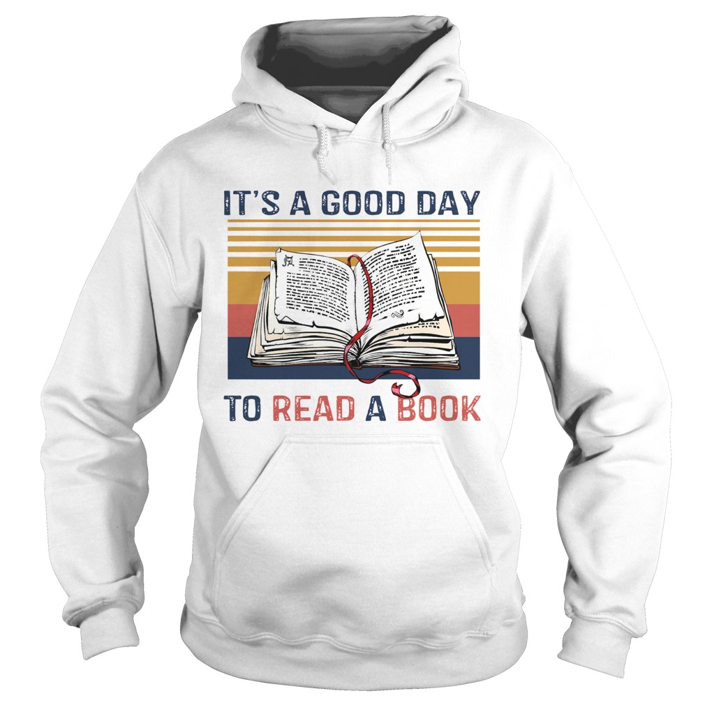 Its A Good Day To Read A Book Vintage Hoodie