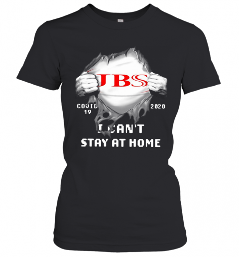 JBS Inside Me Covid 19 2020 I Can'T Stay At Home T-Shirt Classic Women's T-shirt