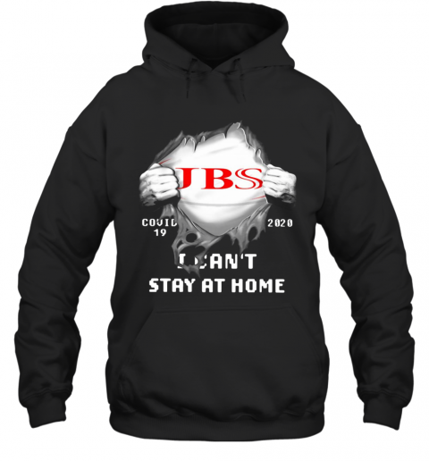 JBS Inside Me Covid 19 2020 I Can'T Stay At Home T-Shirt Unisex Hoodie