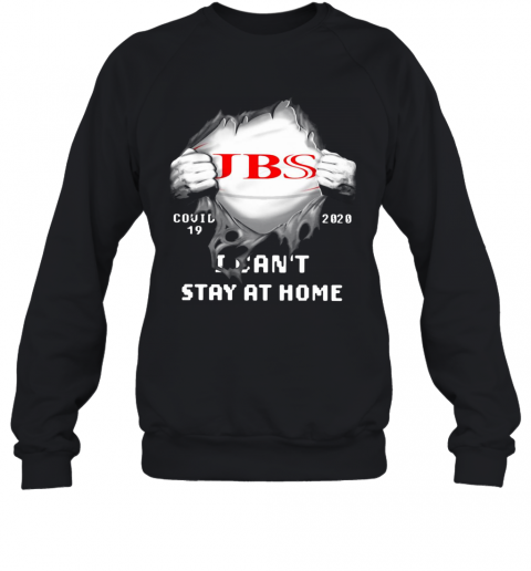 JBS Inside Me Covid 19 2020 I Can'T Stay At Home T-Shirt Unisex Sweatshirt