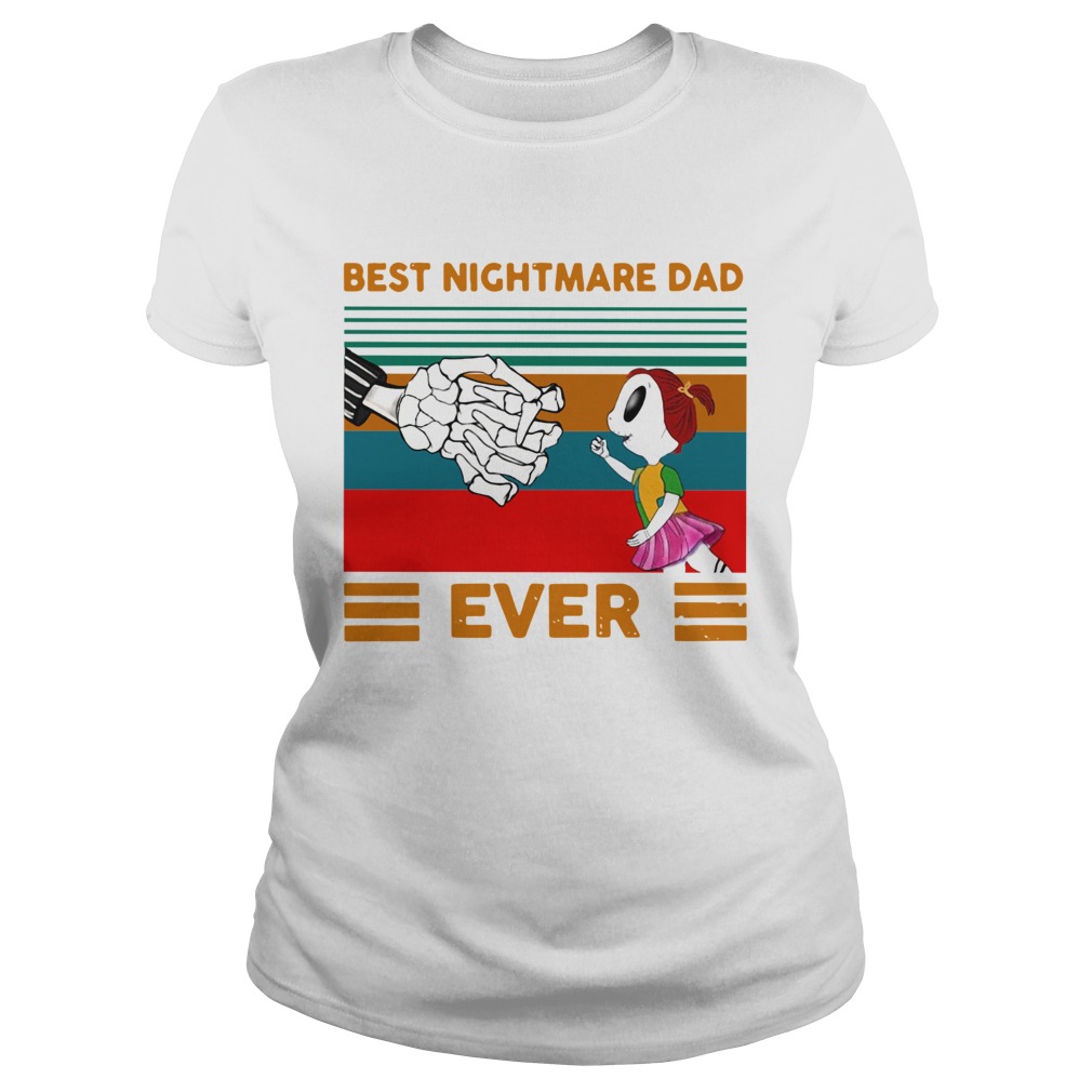 Jack Skellington Best Nightmare Dad Ever Vintage  Classic Ladies