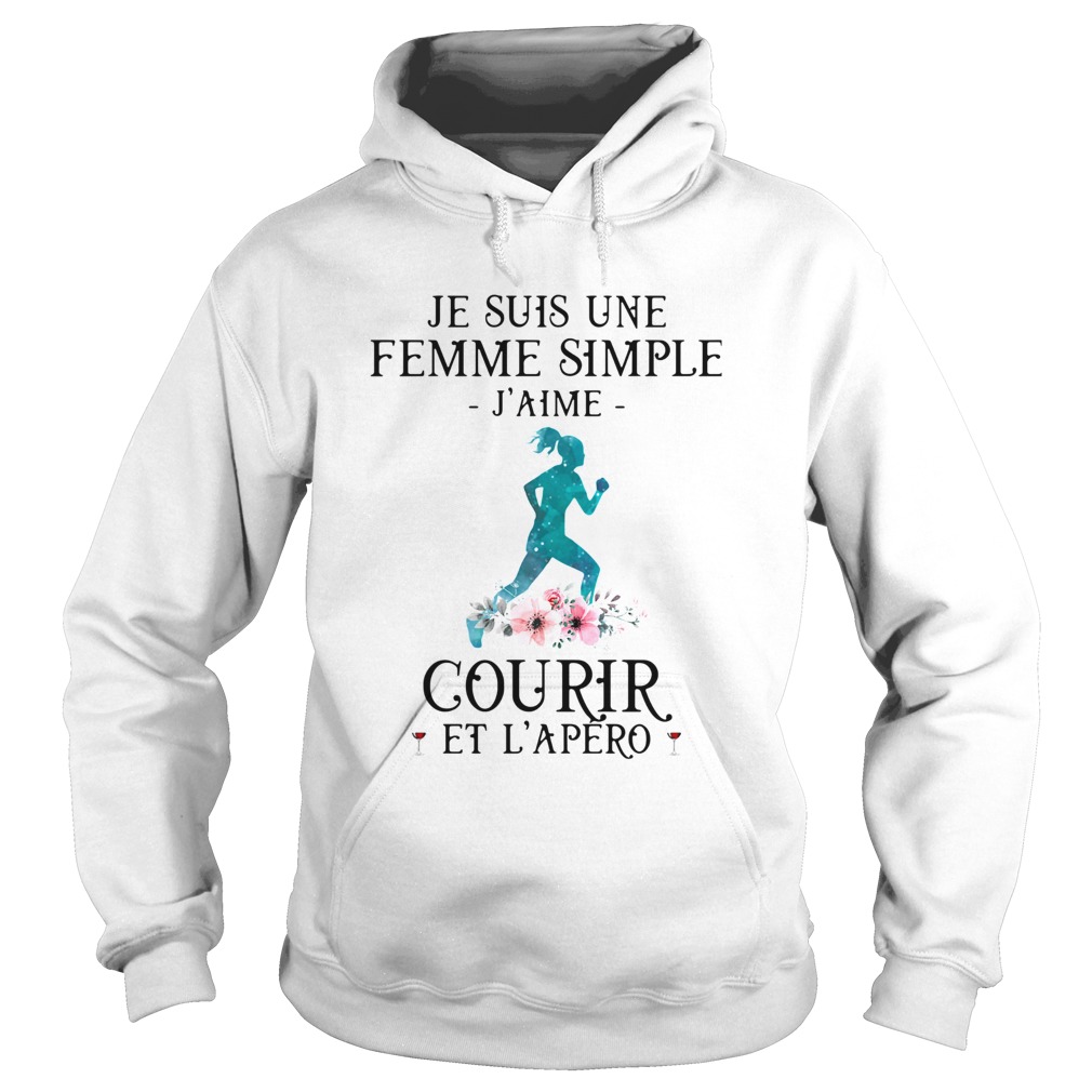 Je Suis Une Femme Simple Jaime Courir Et Lapero  Hoodie