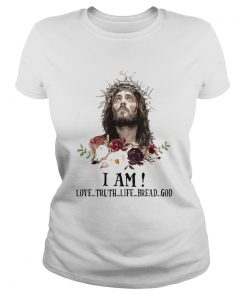 Jesus I Am Love Truth Life Bread God Flowers  Classic Ladies