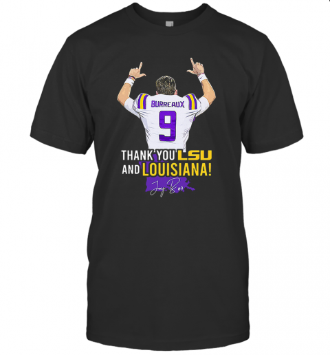 Joe Burrow Bureaux Thank You Lsu And Louisiana Signature T-Shirt