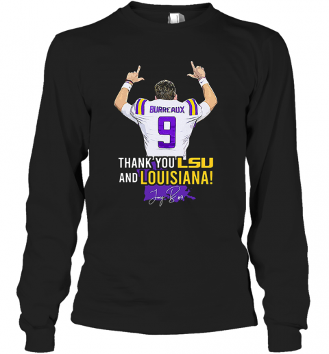 Joe Burrow Bureaux Thank You Lsu And Louisiana Signature T-Shirt Long Sleeved T-shirt 