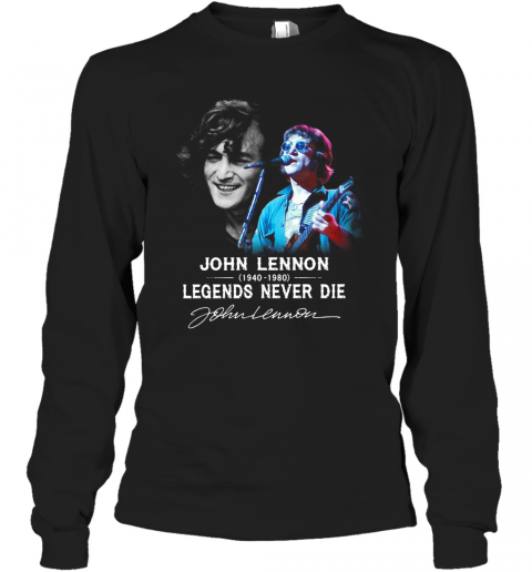 John Lennon 1940 2080 Legends Never Die Signature T-Shirt Long Sleeved T-shirt 
