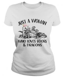Just A Woman Who Loves BooksDragons  Classic Ladies