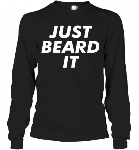 Just Bread It T-Shirt Long Sleeved T-shirt 