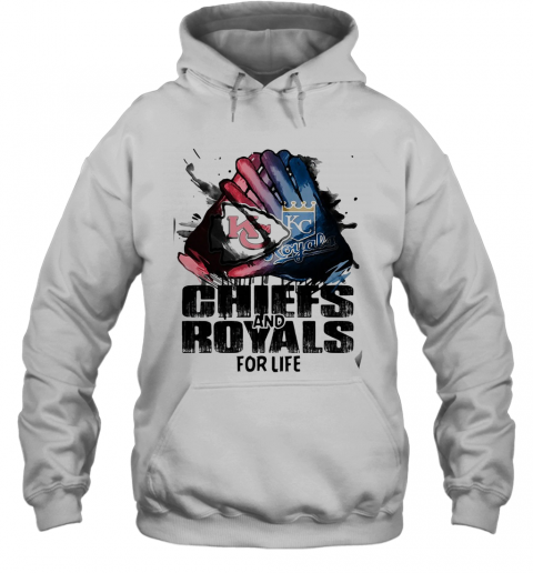 Kansas City Chiefs And Kansas City Royals For Life T-Shirt Unisex Hoodie