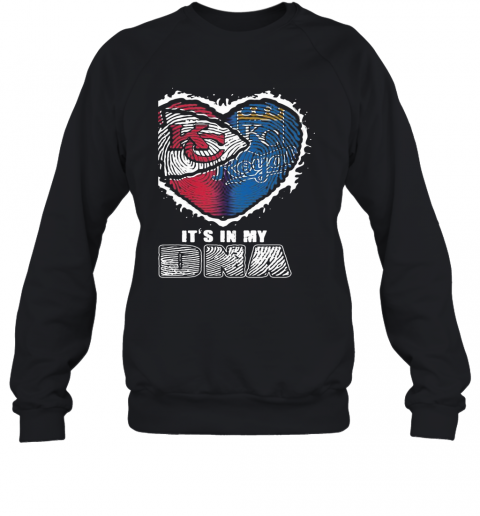 Kansas City Chiefs And Kansas City Royals It'S In My Dna T-Shirt Unisex Sweatshirt