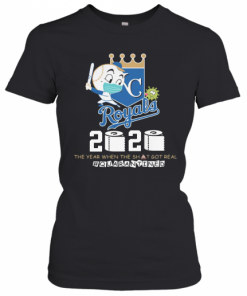 Kansas City Royals Baseball 2020 The Year When The Shit Got Real Quarantined Toilet Paper Mask Covid 19 T-Shirt Classic Women's T-shirt