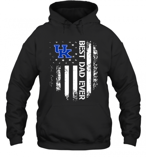 Kentucky Wildcats Best Dad Ever America Flag T-Shirt Unisex Hoodie