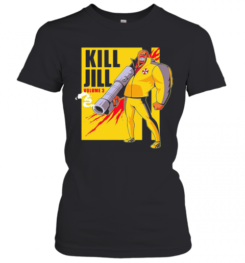 Kill Jill Volume 3 T-Shirt Classic Women's T-shirt