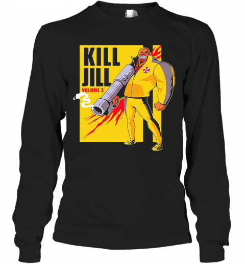 Kill Jill Volume 3 T-Shirt Long Sleeved T-shirt 