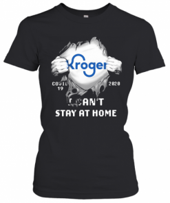 Kroger Covid 19 2020 I Can'T Stay At Home Hand T-Shirt Classic Women's T-shirt
