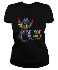 LGBT Dragon Be You The World Will Adjust  Classic Ladies
