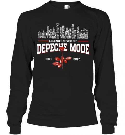 Legends Never Die Depeche Mode 1980 2020 T-Shirt Long Sleeved T-shirt 