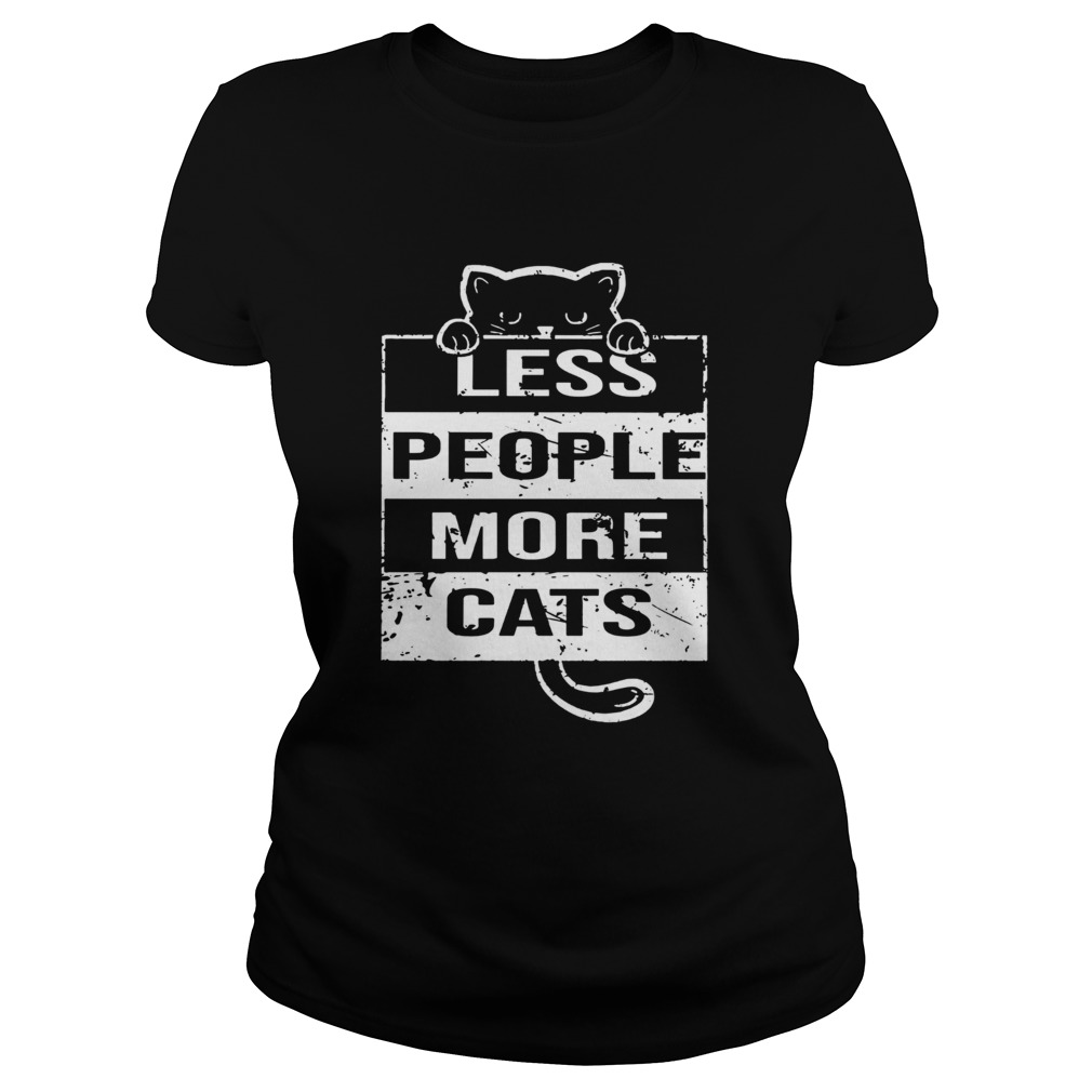 Less People More Cats  Classic Ladies