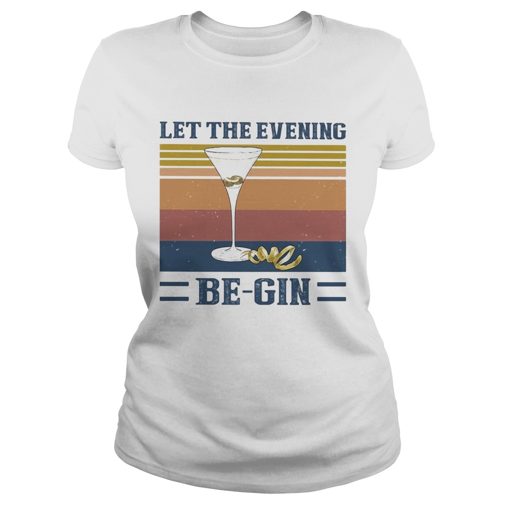 Let the evening be gin wine vintage  Classic Ladies
