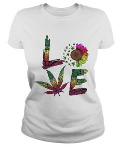 Love Sunflower And Weed Cannabis Marijuana  Classic Ladies