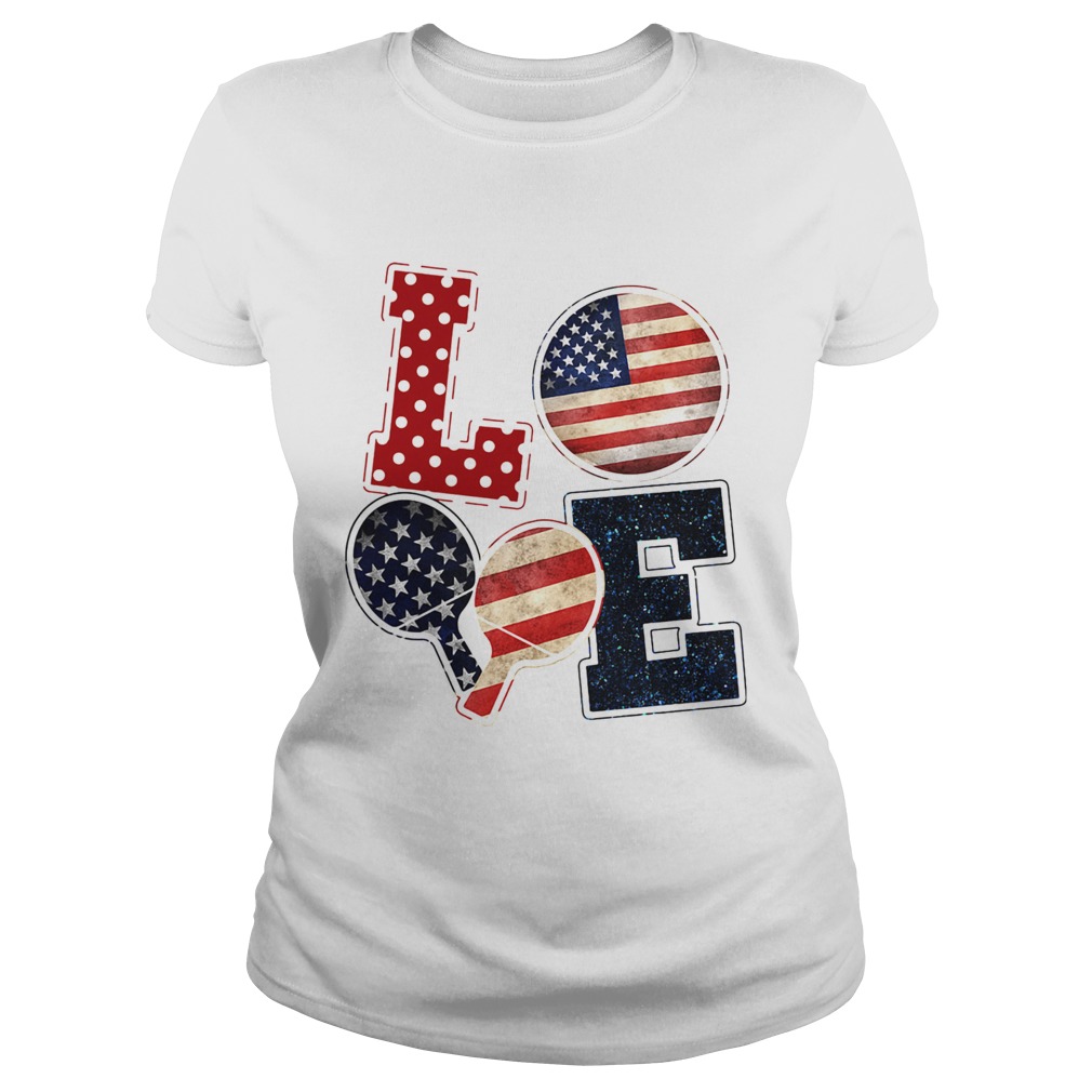 Love table tennis American flag veteran Independence Day  Classic Ladies