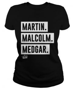 Martin malcolm medgar king  Classic Ladies