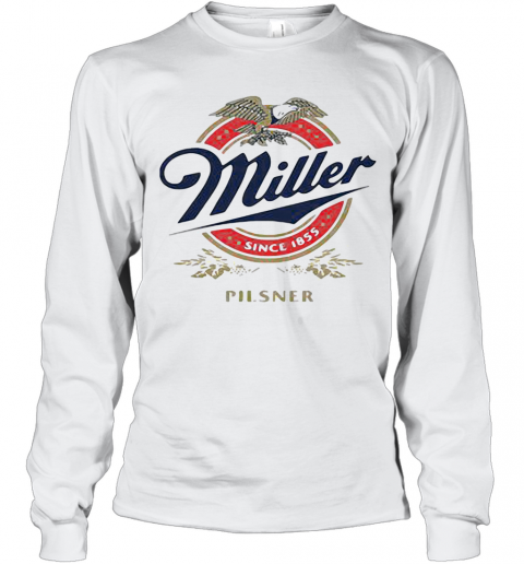 Miller Since 1855 Pilsner Eagles Logo T-Shirt Long Sleeved T-shirt 