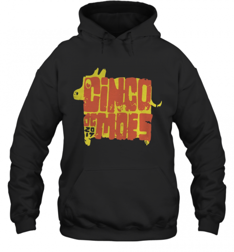 Moes Cinco De Mayo 2020 T-Shirt Unisex Hoodie