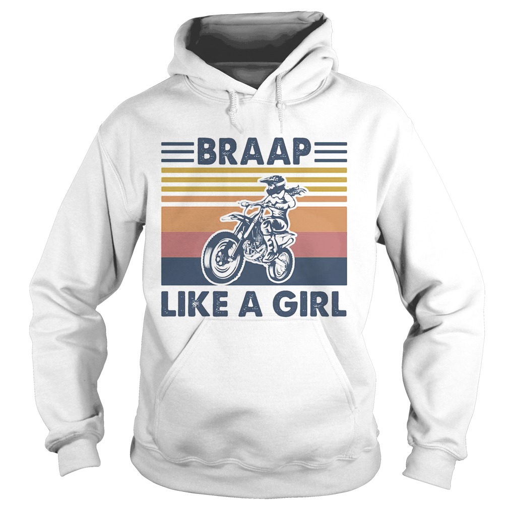 Motocross braap like a girl vintage Hoodie