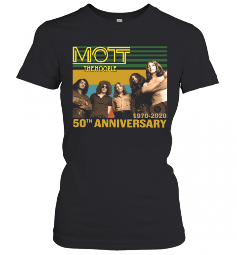 Mott The Hoople 1970 2020 50Th Anniversary T-Shirt Classic Women's T-shirt