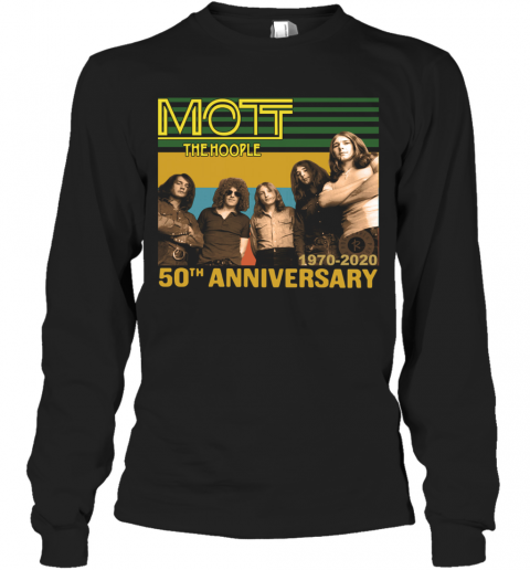 Mott The Hoople 1970 2020 50Th Anniversary T-Shirt Long Sleeved T-shirt 