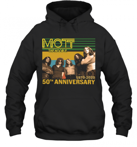 Mott The Hoople 1970 2020 50Th Anniversary T-Shirt Unisex Hoodie