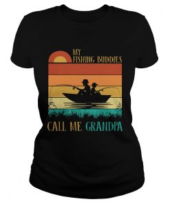 My fishing buddies call me grandpa vintage  Classic Ladies
